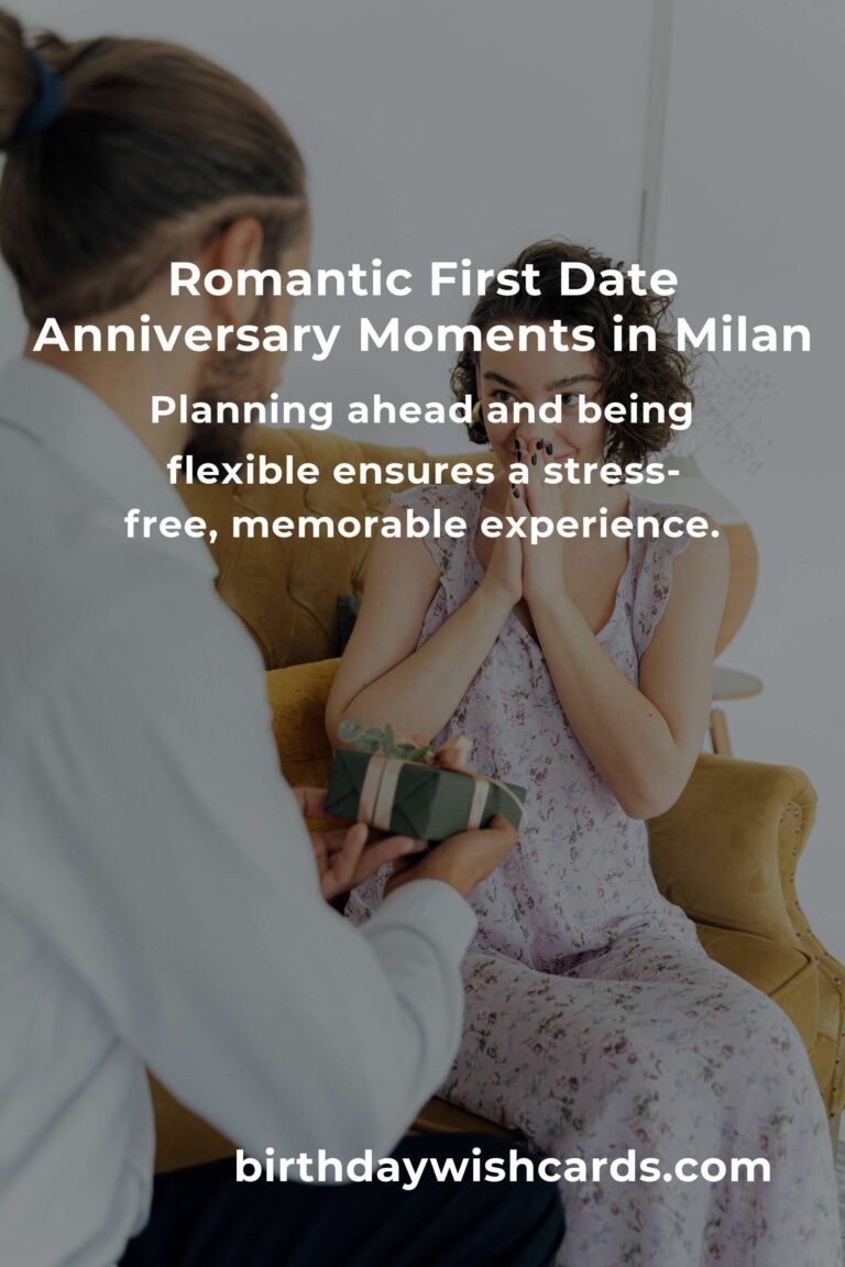 Unforgettable First Date Anniversary: The Ultimate Planning Guide in Milan