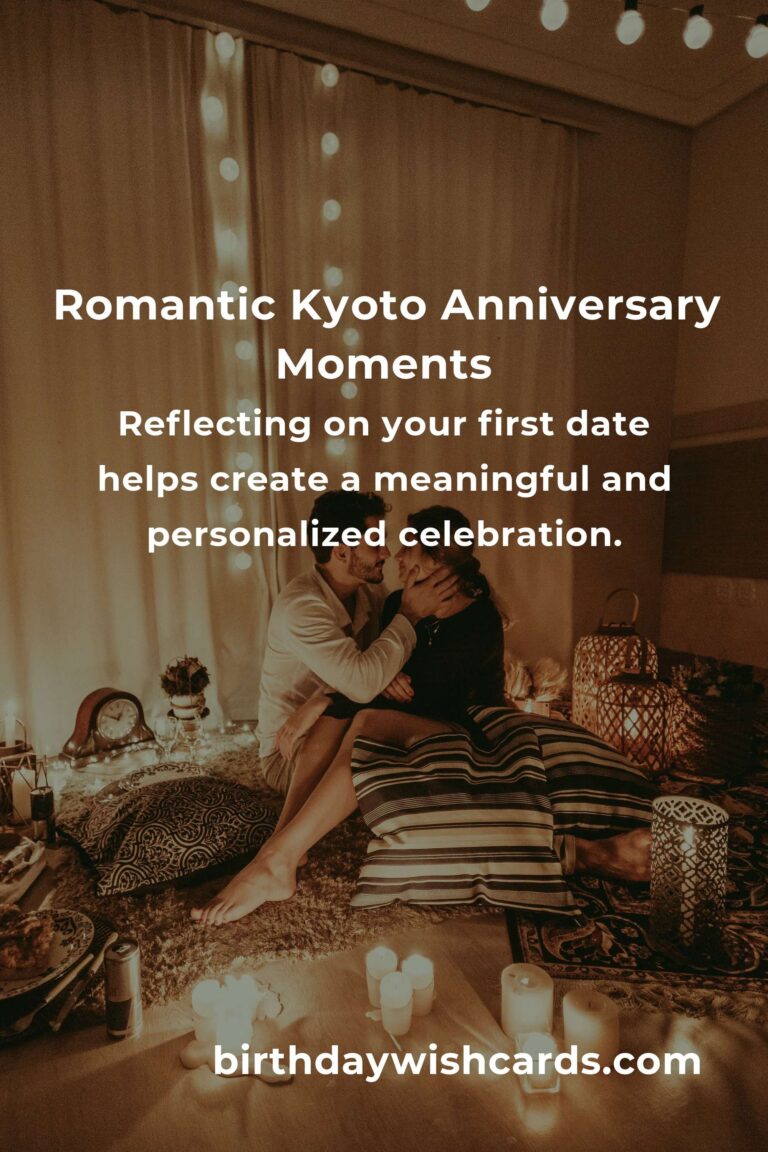 Unforgettable First Date Anniversary: Your Ultimate Planning Guide in Kyoto