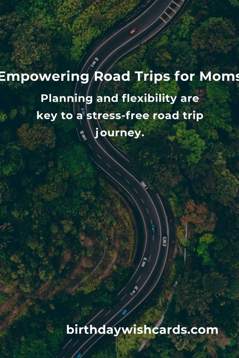 Unforgettable Road Trip Routes for Working Moms in 2025: Balancing Work, Life, and Adventure