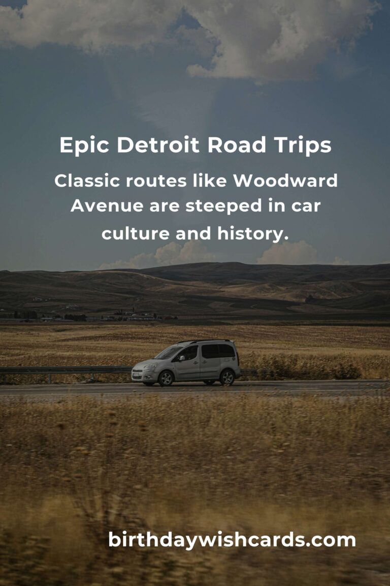 Unforgettable Road Trip Routes in Detroit: Your Ultimate Guide to Adventure & Freedom