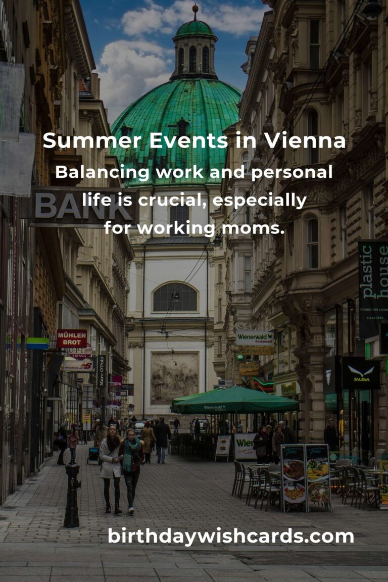 Unforgettable Summer Events in Vienna for Working Moms: Embrace Joy and Connection