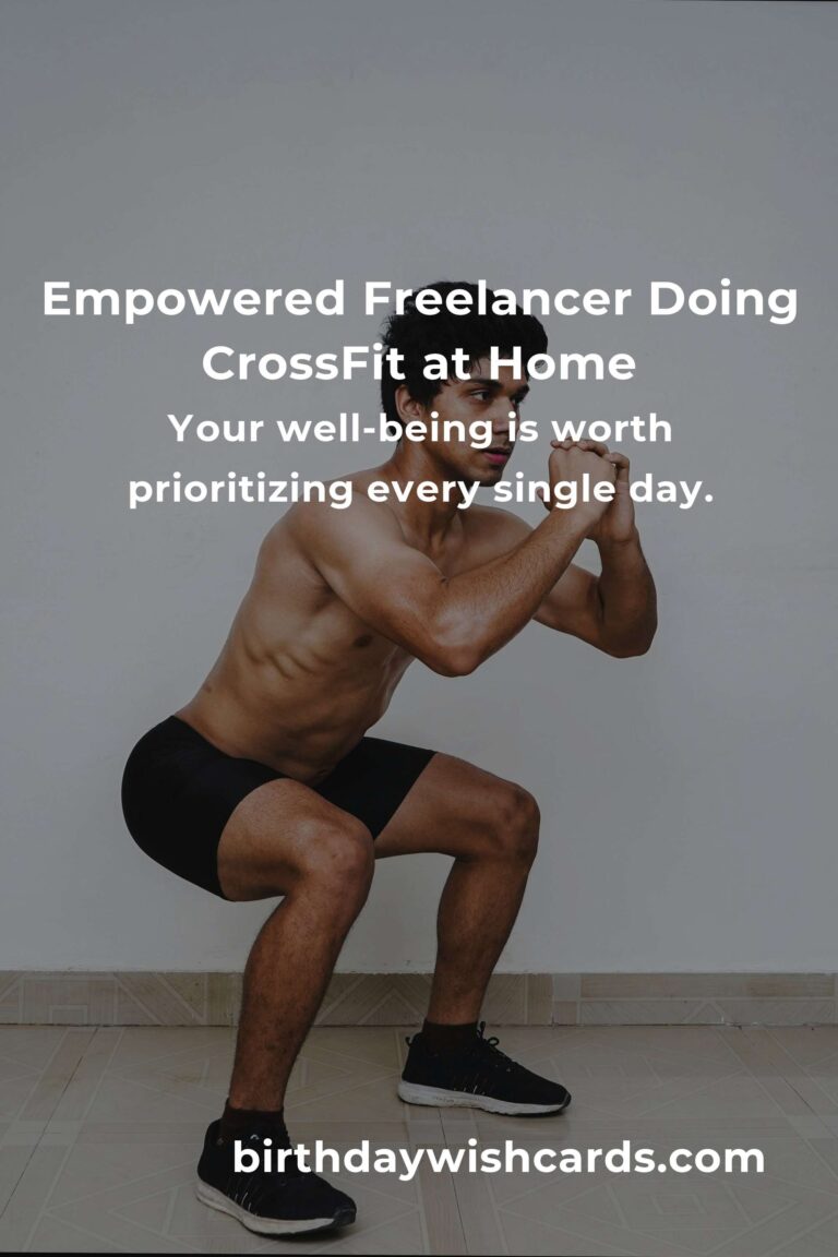Unleash Your Energy: The Ultimate Home CrossFit Routine for Freelancers Who Want More From Life