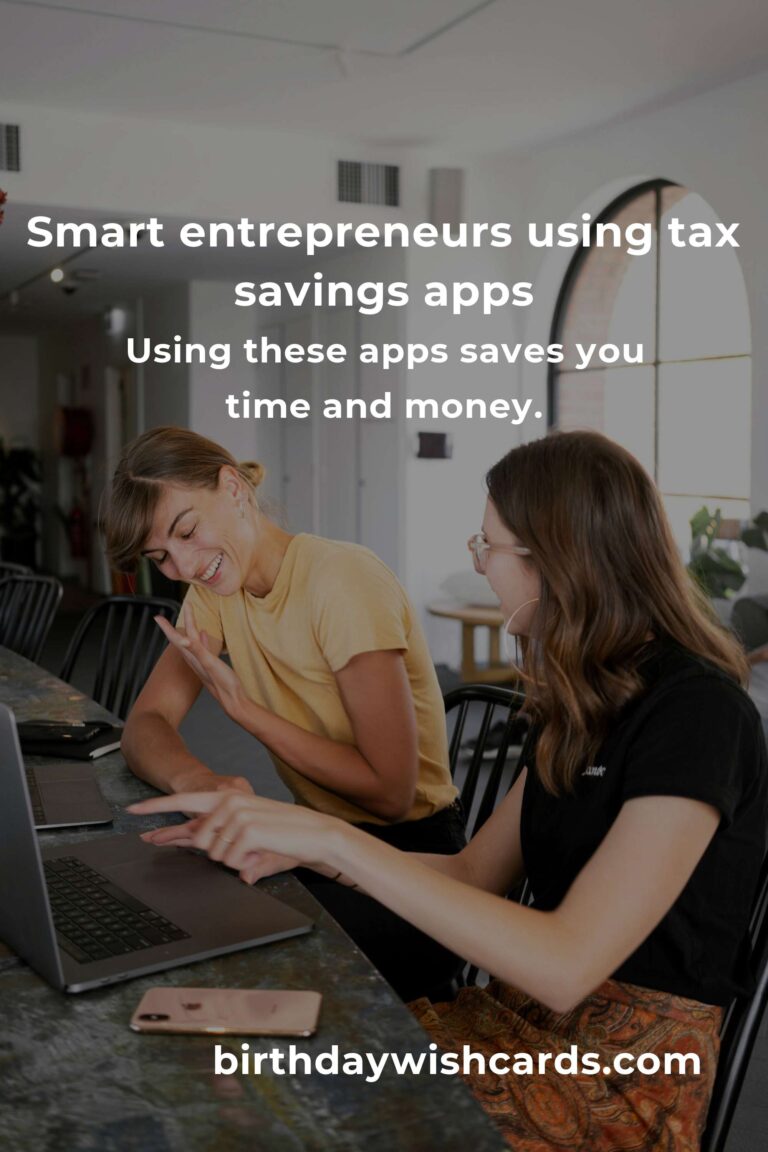 Unlock Financial Freedom: The Best Tax Savings Apps for Entrepreneurs in 2024