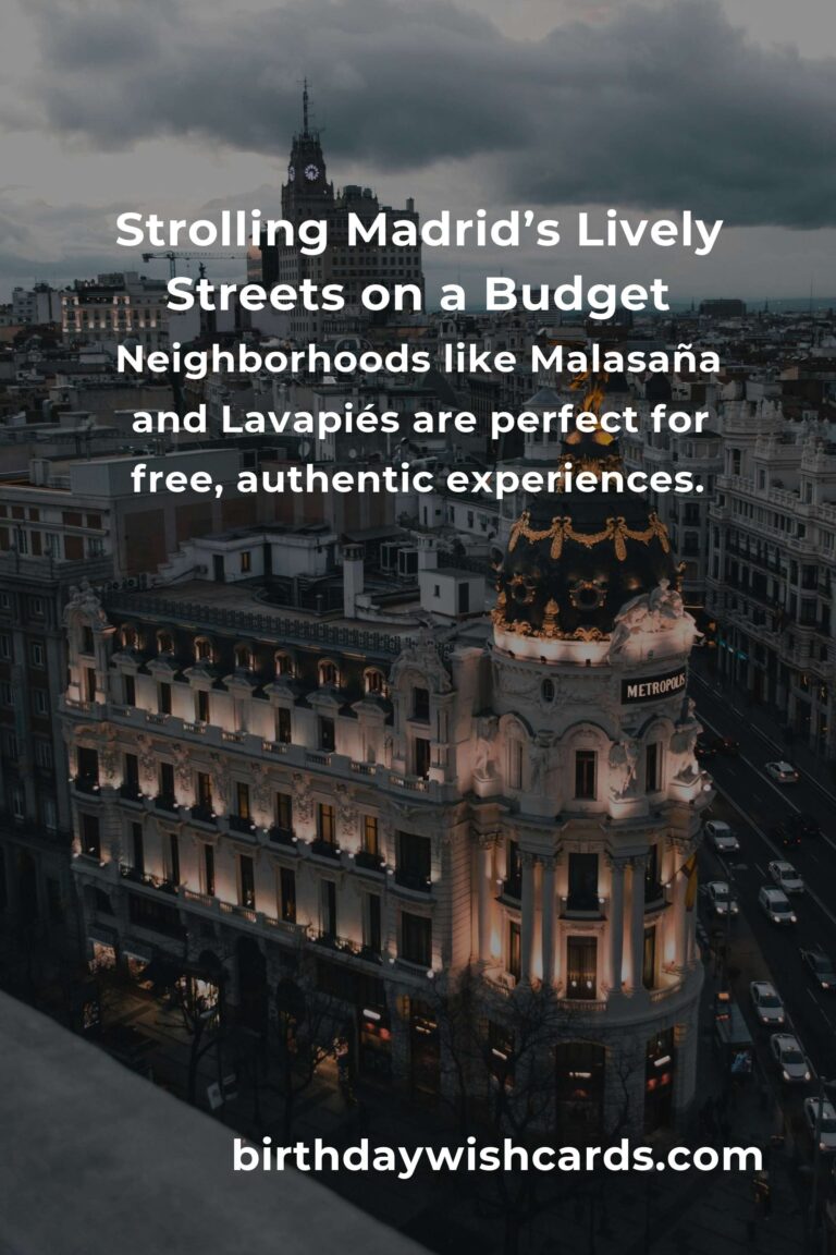 Unlock Madrid on a Shoestring: The Ultimate Budget Guide to Madrid’s Most Affordable Hidden Gems