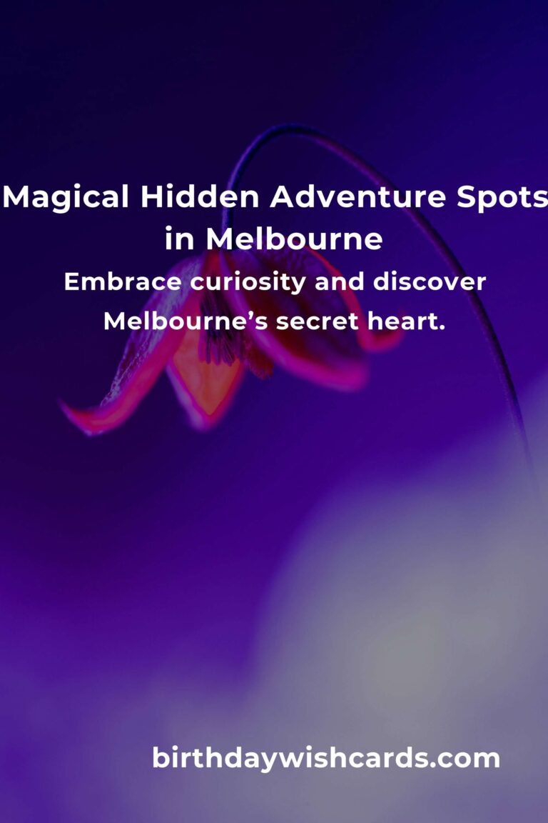 Unlock Melbourne’s Secrets: 10 Hidden Adventure Spots You’ll Fall in Love With
