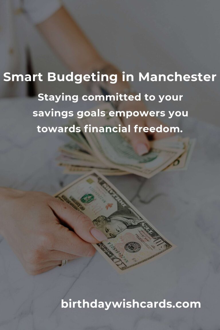 Unlocking Financial Freedom: How to Save $500 in Manchester on a Tight Budget