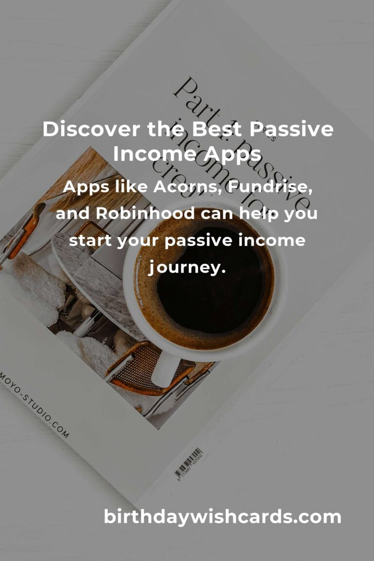 Unlocking Freedom: Best Passive Income Apps for First-Time Buyers