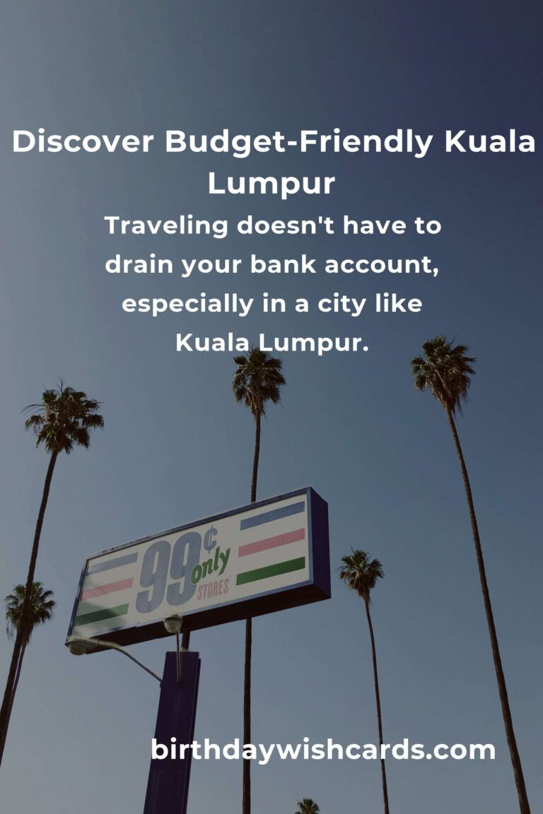 Unlocking Kuala Lumpur: A Heartfelt Guide to Exploring Budget-Friendly Gems