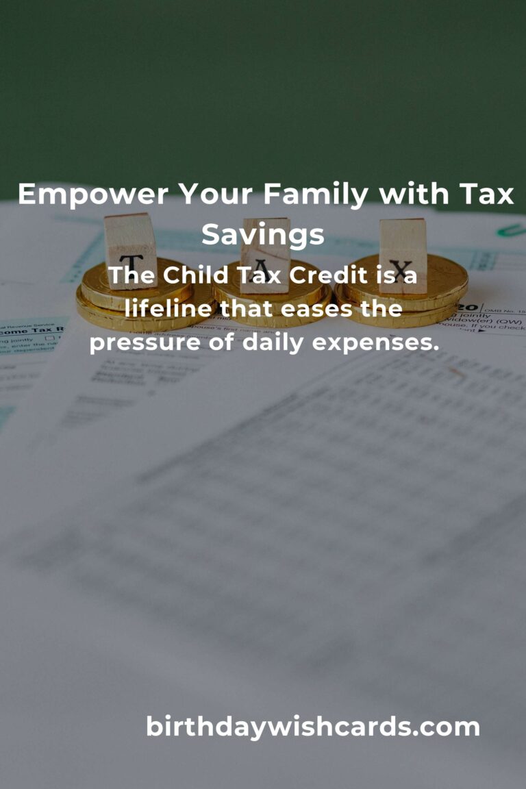 Unlocking Tax Savings: A Heartfelt Guide for Parents Navigating Financial Relief