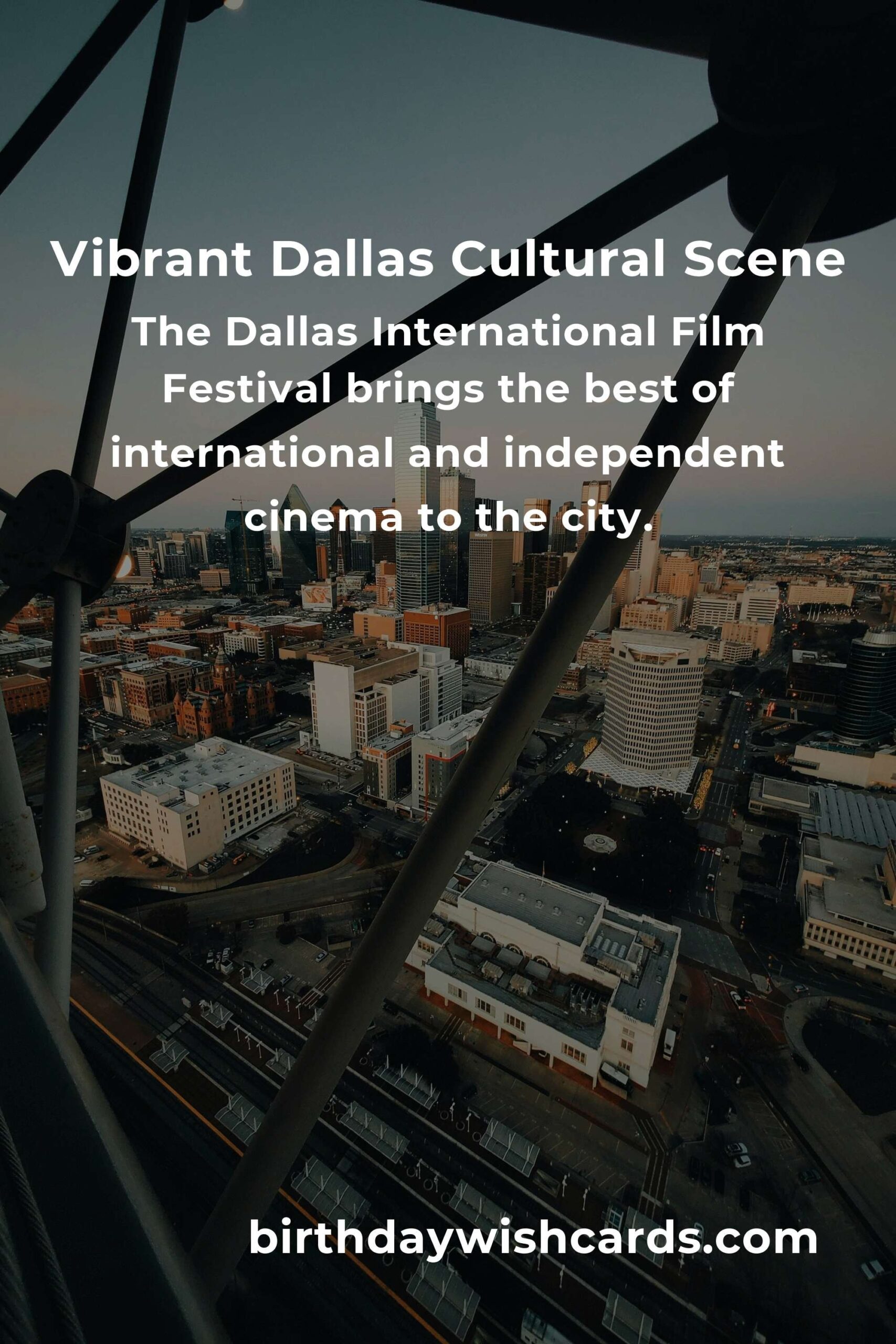 Unmissable Dallas Cultural Events in 2025: Embrace the Heartbeat of the City