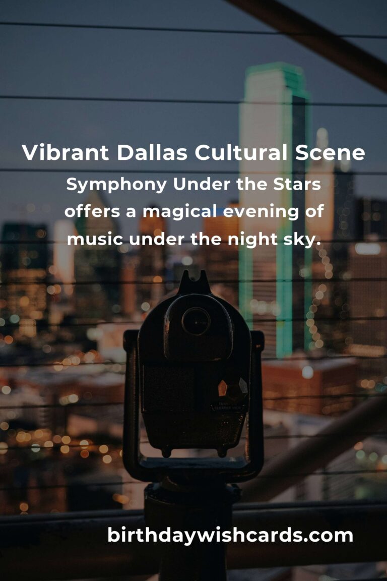 Unmissable Dallas Cultural Events in 2025: Embrace the Heartbeat of the City