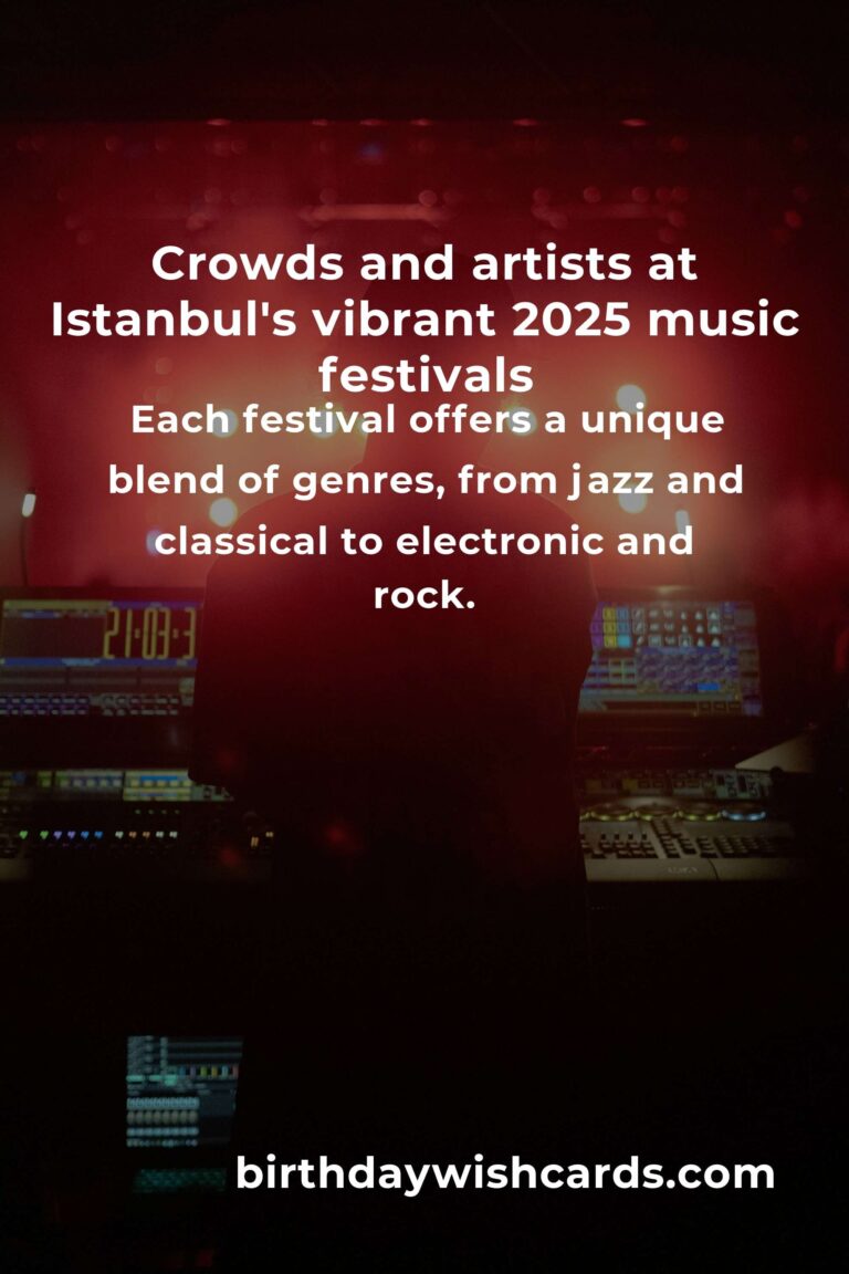 Unmissable Music Festivals in Istanbul 2025: A Melodic Journey Awaits