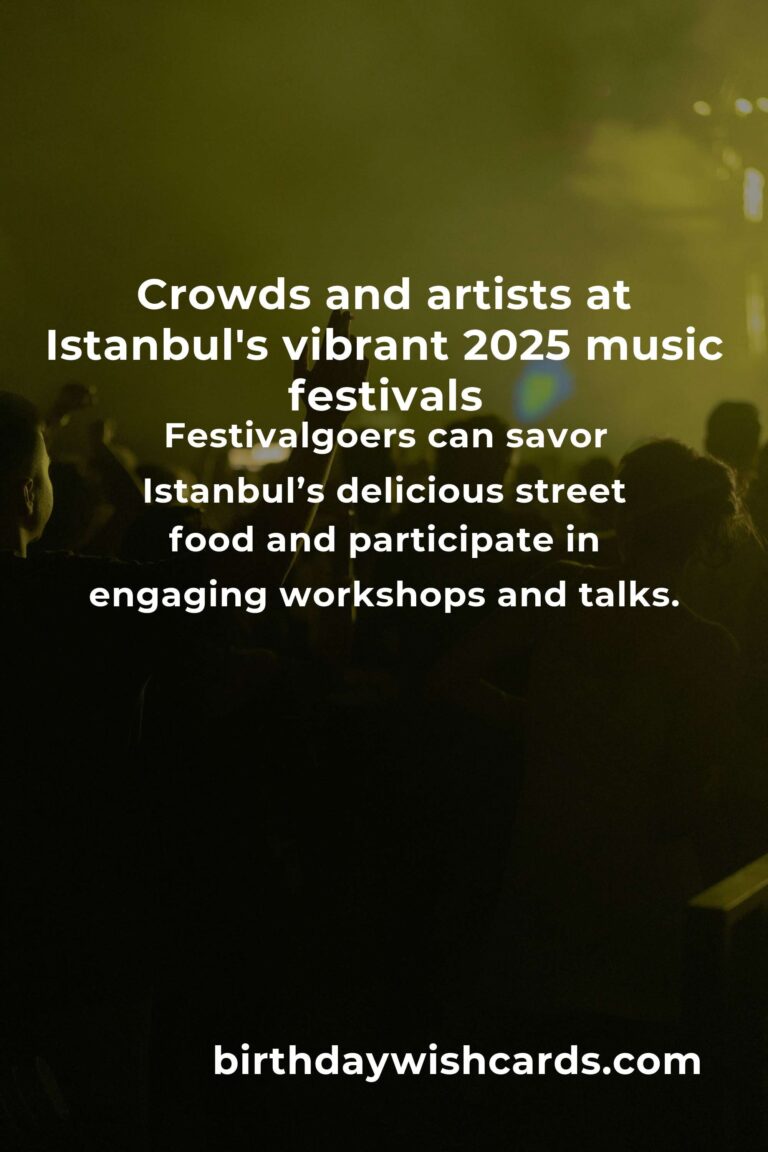 Unmissable Music Festivals in Istanbul 2025: A Melodic Journey Awaits