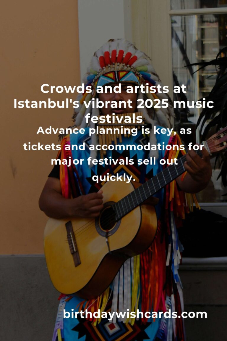 Unmissable Music Festivals in Istanbul 2025: A Melodic Journey Awaits