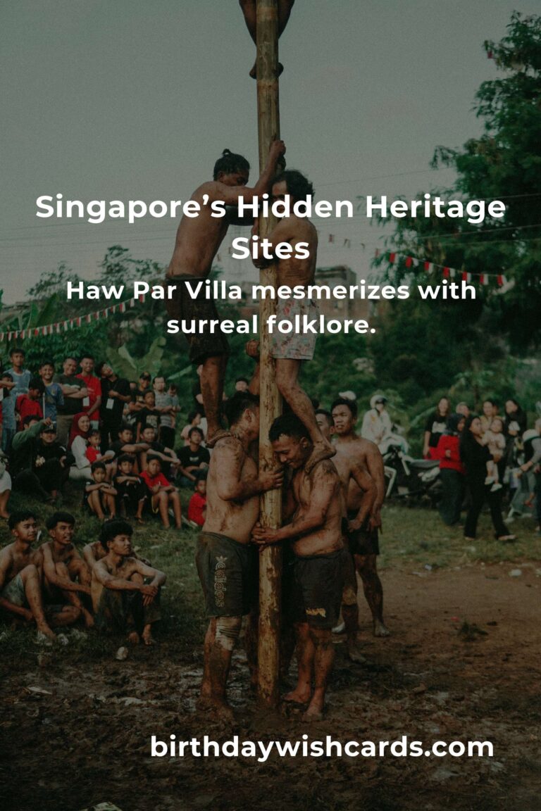 Unveil Singapore’s Secret Soul: 10 Hidden Cultural Sites That Will Steal Your Heart