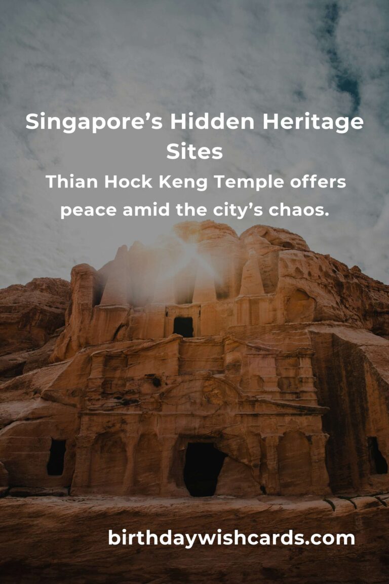 Unveil Singapore’s Secret Soul: 10 Hidden Cultural Sites That Will Steal Your Heart