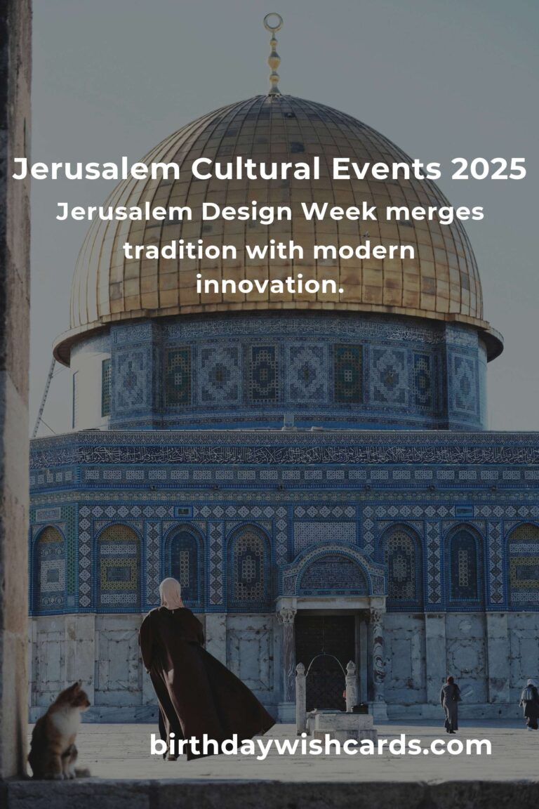 Unveil the Magic: Jerusalem Cultural Events You Can’t Miss in 2025