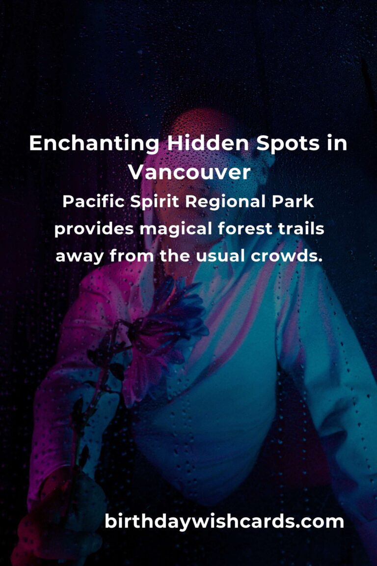 Unveiling Vancouver’s Hidden Gems: The Ultimate Guide to Exploring the City’s Secret Wonders