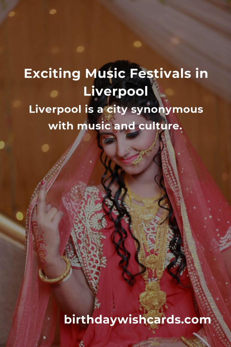 Upcoming Music Festivals in Liverpool for 2025: A Comprehensive Guide