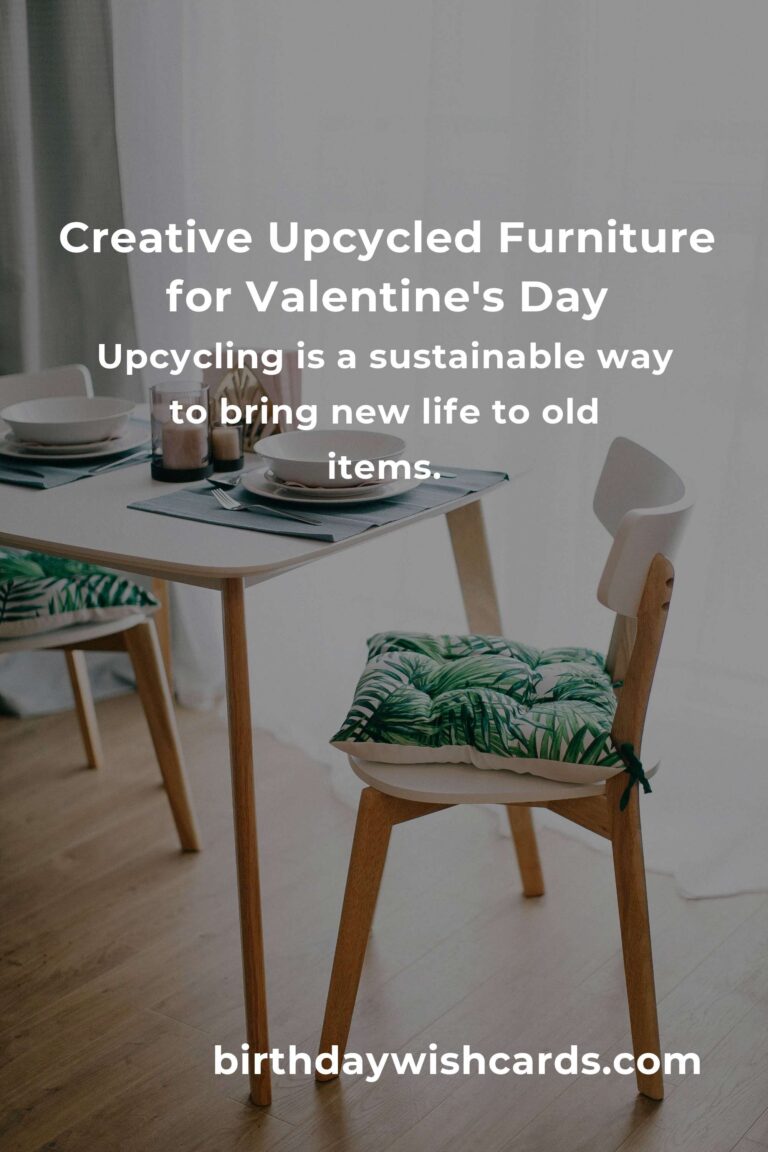 Upcycle Your Old Furniture: Valentine's Day Crafts Edition