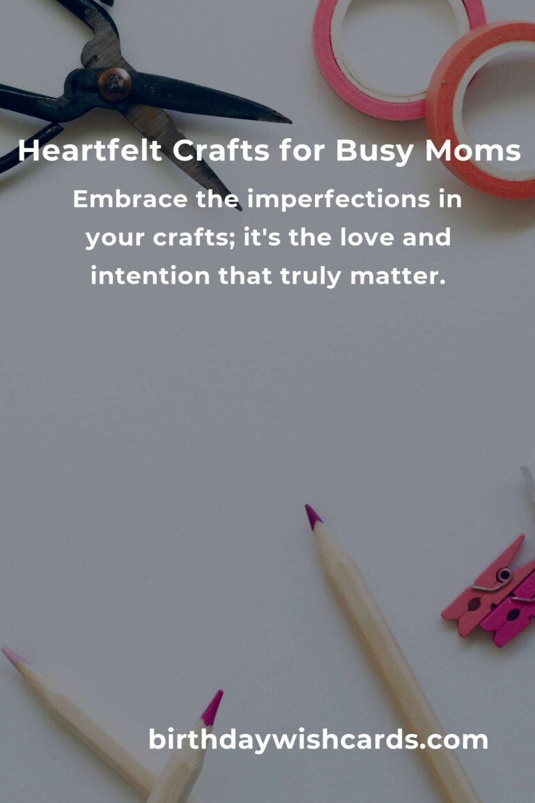 Valentine's Day Crafts: Heartfelt Ideas for Busy Moms Balancing Work and Love