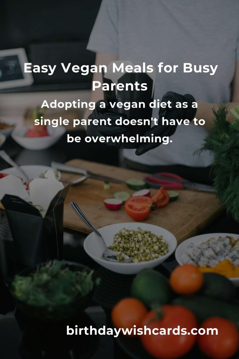 Vegan Meals for Single Parents: A Complete Guide to Easy and Nutritious Cooking