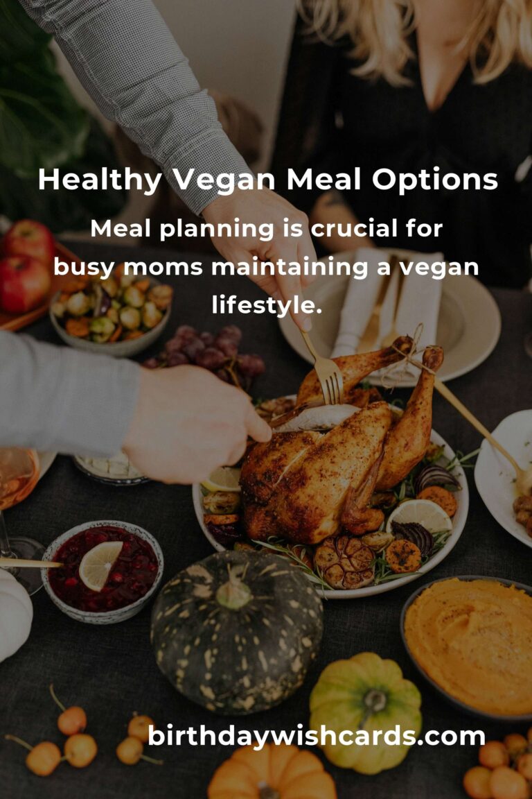 Vegan Meals for Working Moms: A Complete Guide to Healthy and Quick Options