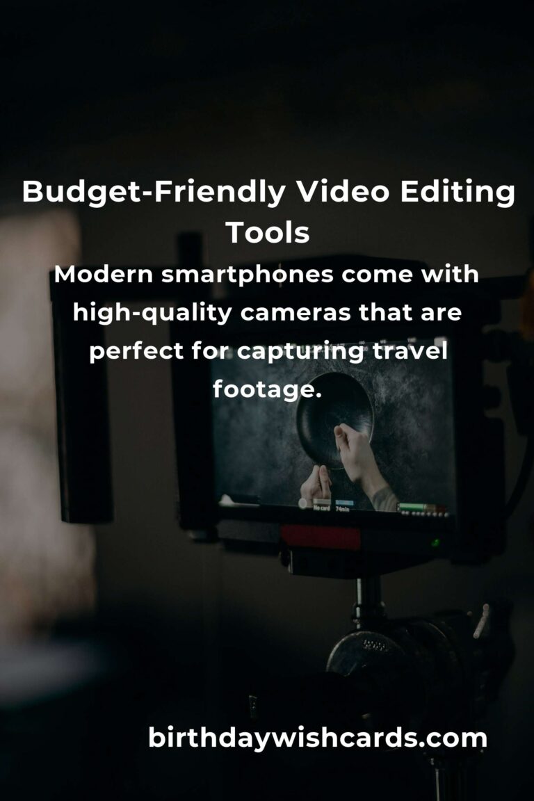 Video Editing: Complete Guide for Budget Travelers
