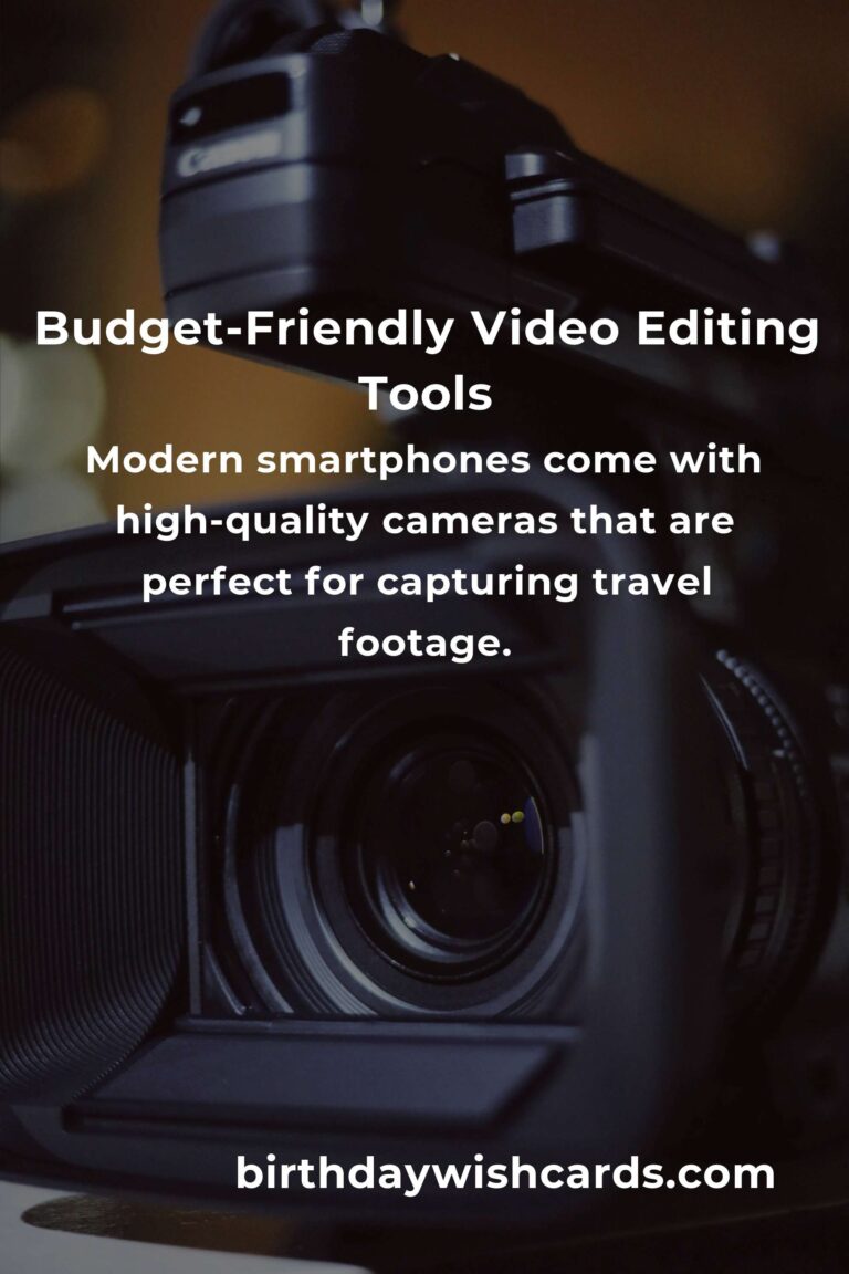 Video Editing: Complete Guide for Budget Travelers