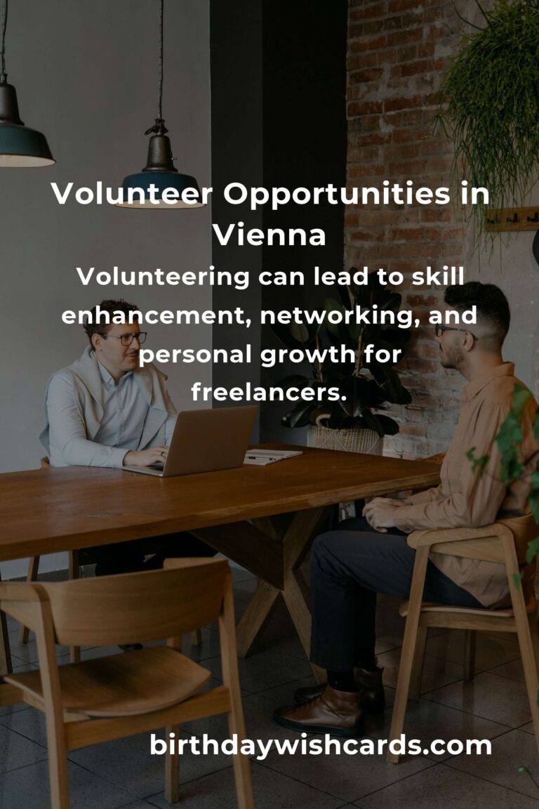 Volunteer Opportunities for Freelancers in Vienna: Enhance Your Skills and Network