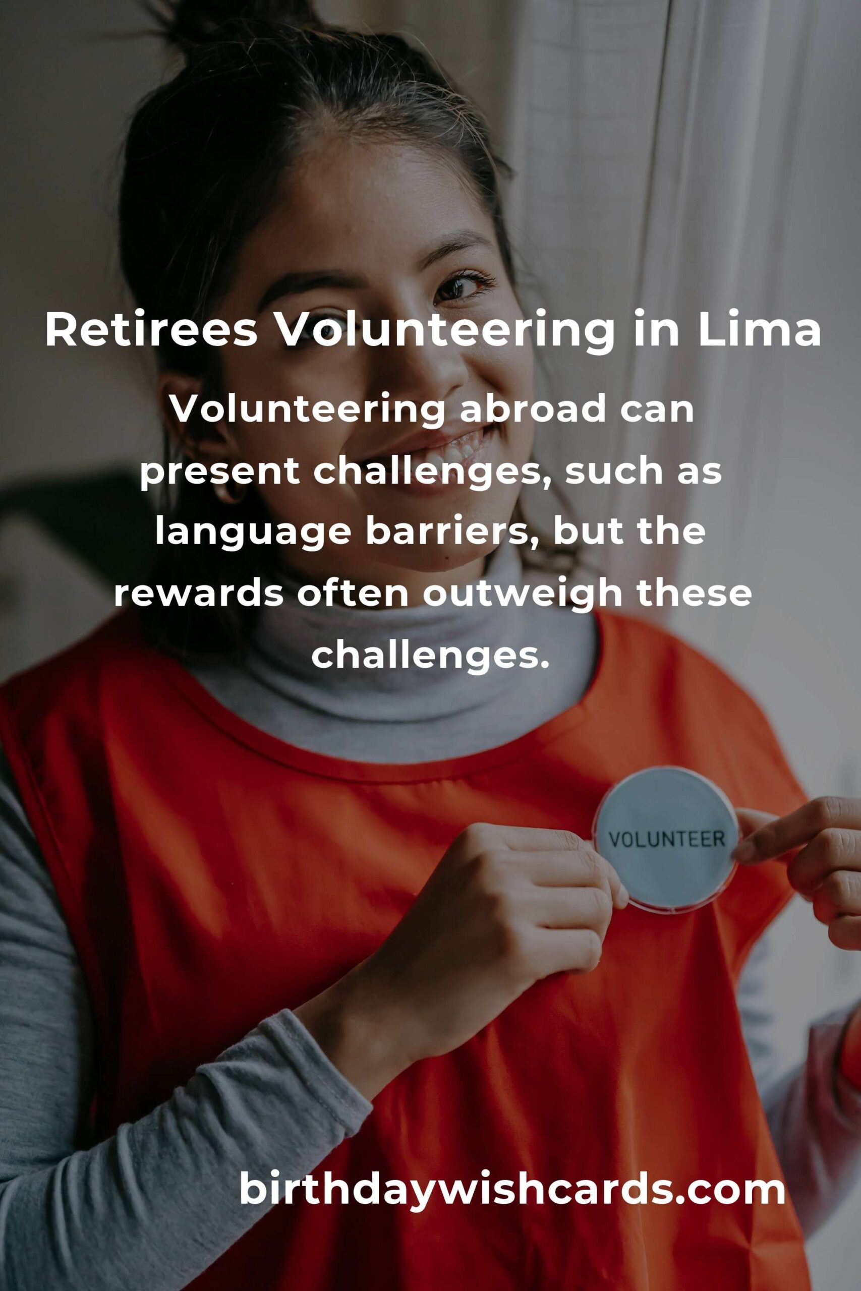 Volunteer Opportunities for Retirees in Lima: A Guide to Giving Back
