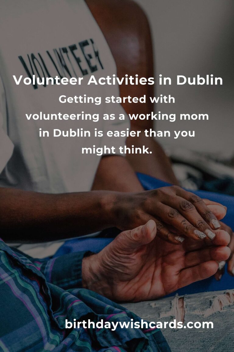 Volunteer Opportunities for Working Moms in Dublin: Balancing Work and Community Service