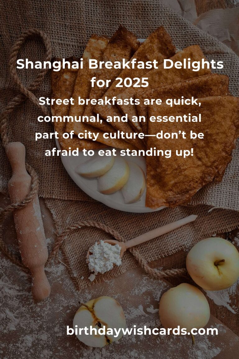 Wake Up to Flavor: The Best Breakfast Recipes in Shanghai for 2025
