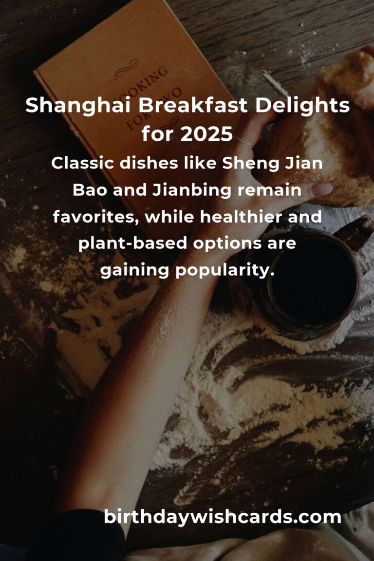 Wake Up to Flavor: The Best Breakfast Recipes in Shanghai for 2025