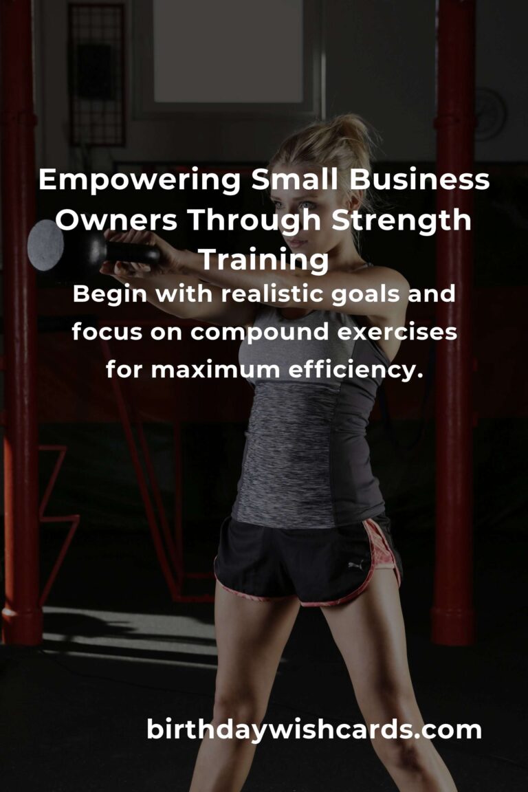 Weight Training for Small Business Owners: Building Strength in Business and Body