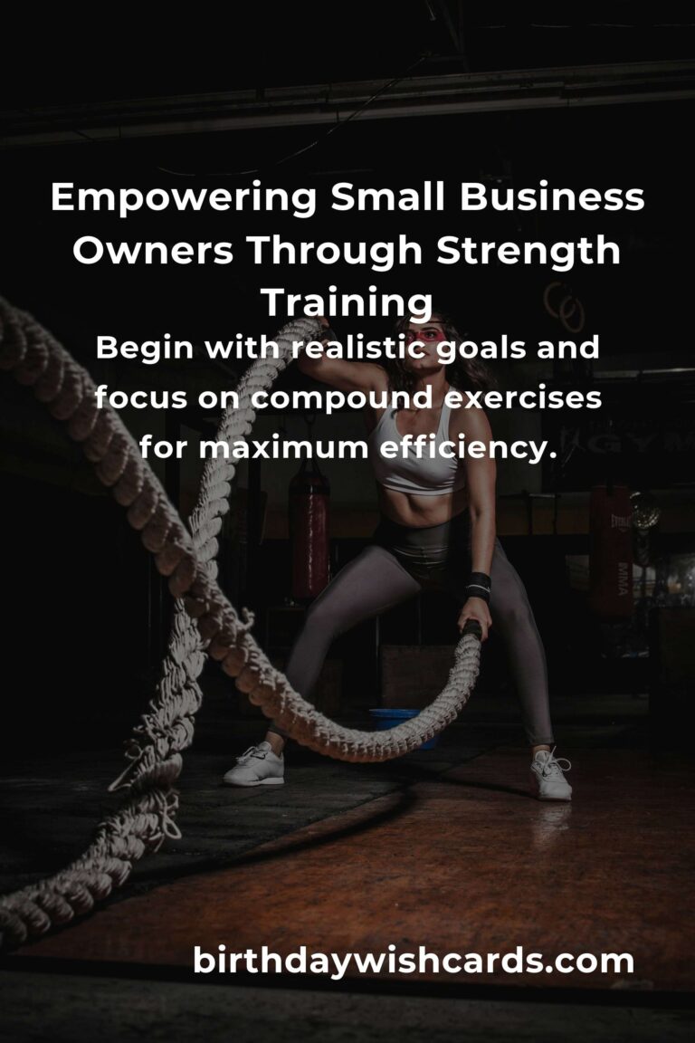 Weight Training for Small Business Owners: Building Strength in Business and Body