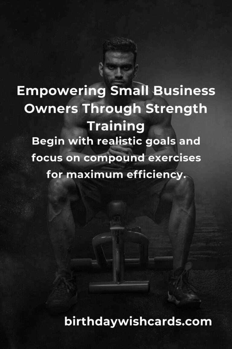 Weight Training for Small Business Owners: Building Strength in Business and Body