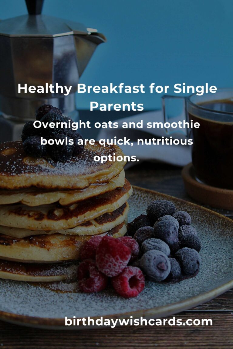 Wholesome Morning Magic: Healthy Breakfast Recipes for Single Parents