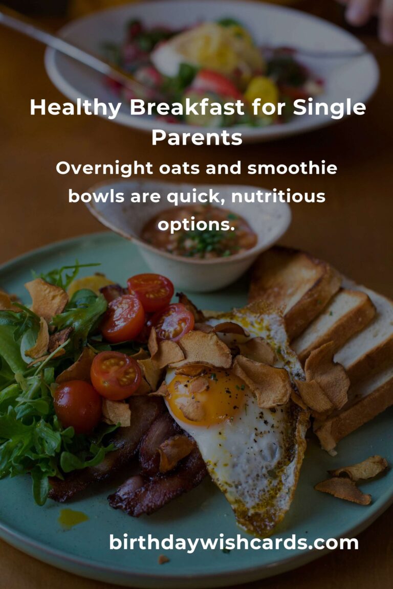 Wholesome Morning Magic: Healthy Breakfast Recipes for Single Parents