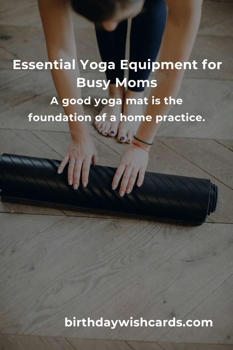 Yoga Equipment Guide for Working Moms: Find Calm, Balance, and Strength in Your Busy Life