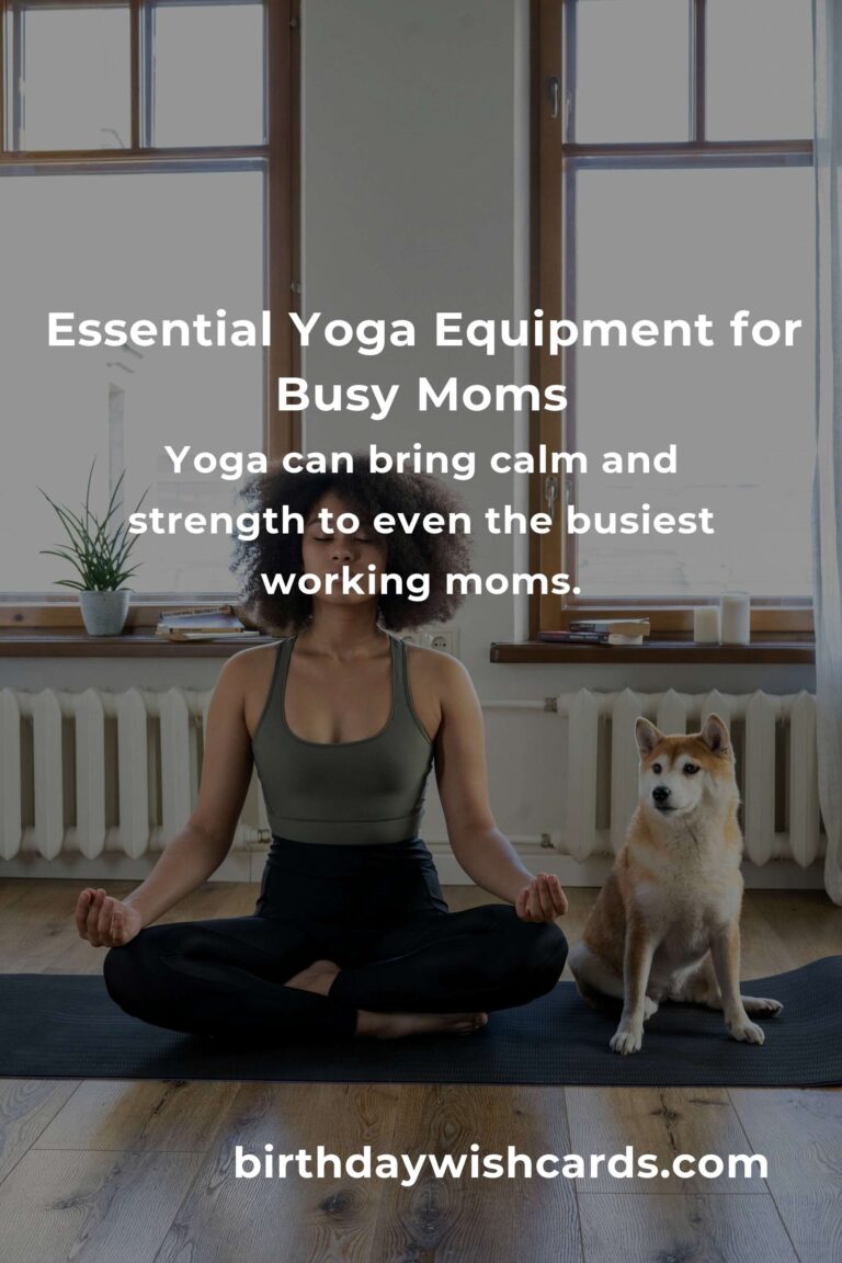 Yoga Equipment Guide for Working Moms: Find Calm, Balance, and Strength in Your Busy Life