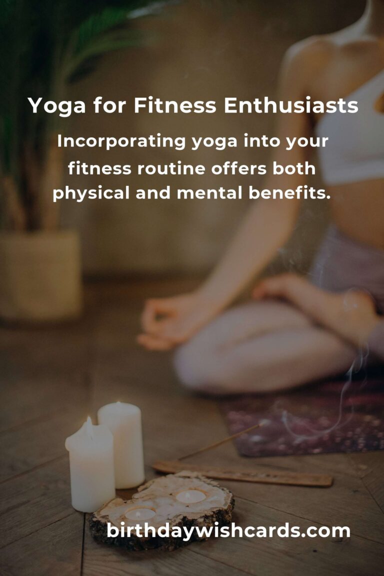 Yoga for Fitness Enthusiasts: A Comprehensive Guide to Getting Started