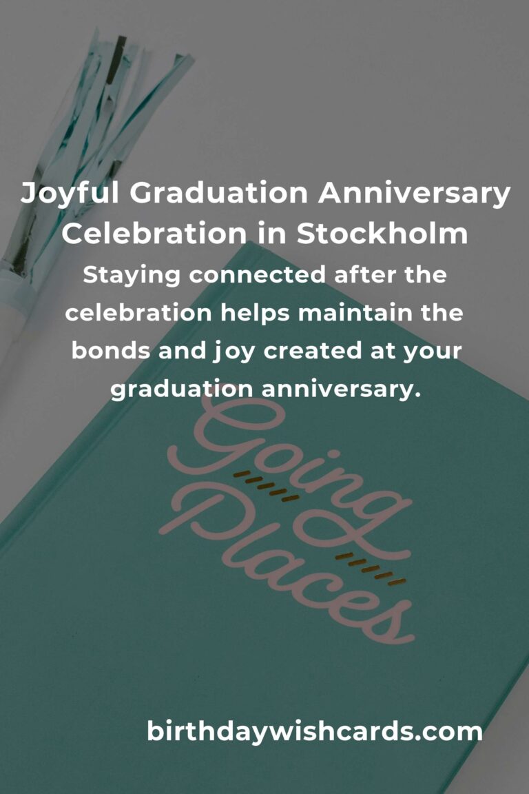 Your Ultimate Graduation Anniversary Planning Guide in Stockholm: Celebrate Milestones With Joy!