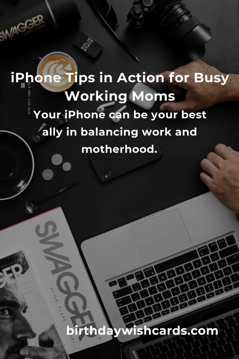 iPhone Tips Every Working Mom Needs: Simplify Your Busy Life Today!